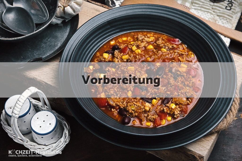 Chilieintopf Vorbereitung