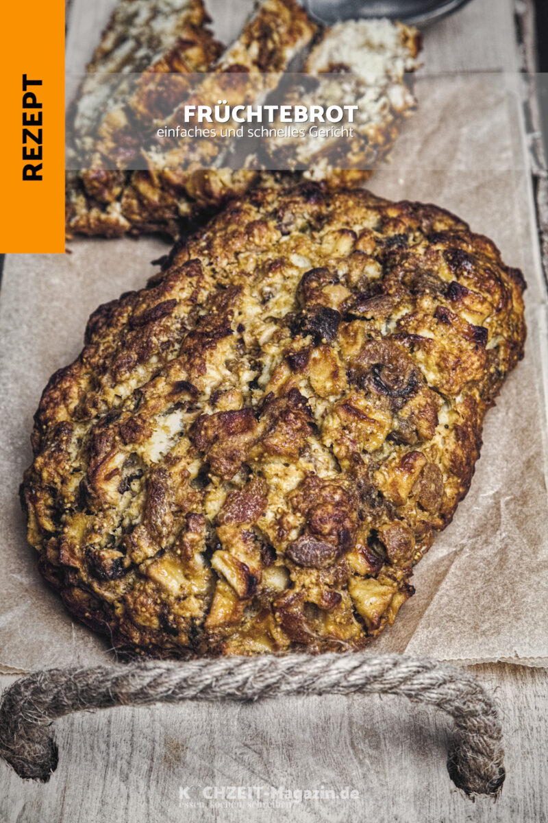 Früchtebrot Rezept, eine köstliche Delikatesse Früchtebrot Rezept, eine köstliche Delikatesse