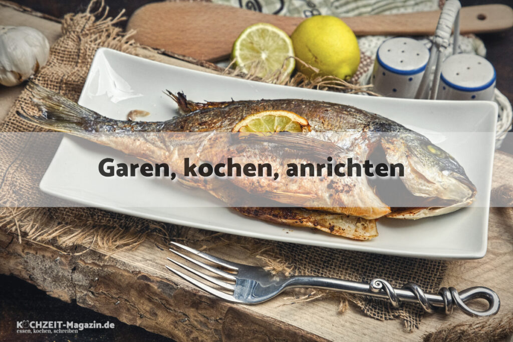 Goldbrasse aus dem Ofen garen