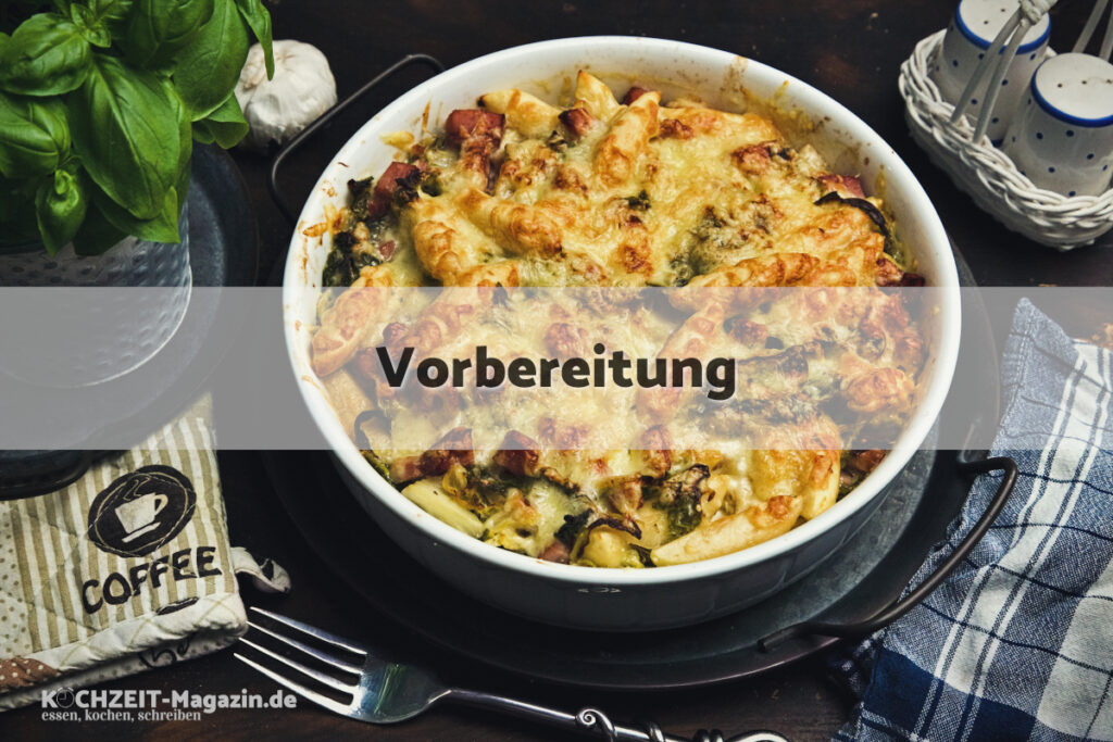 Schupfnudelauflauf Wirsing Kassler Vorbereitung