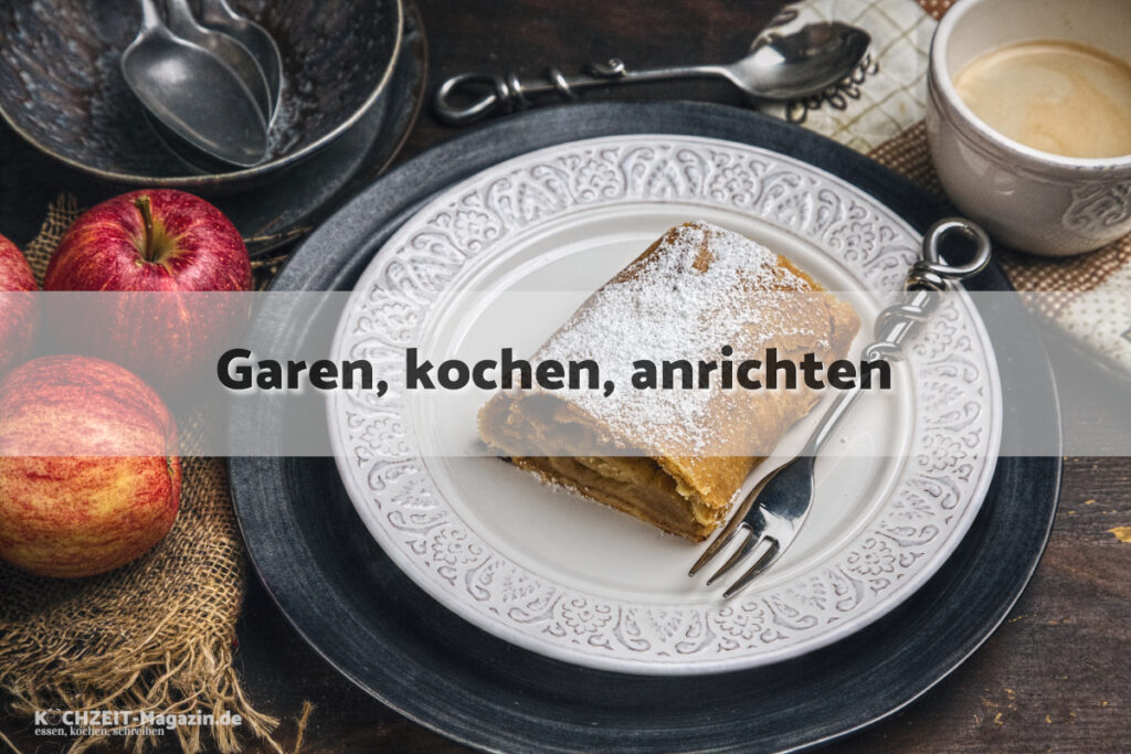 Wiener Apfelstrudel garen