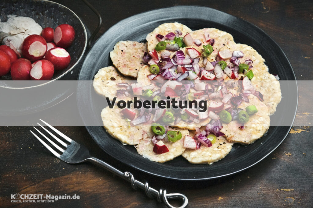 Knödel Carpaccio Vorbereitung
