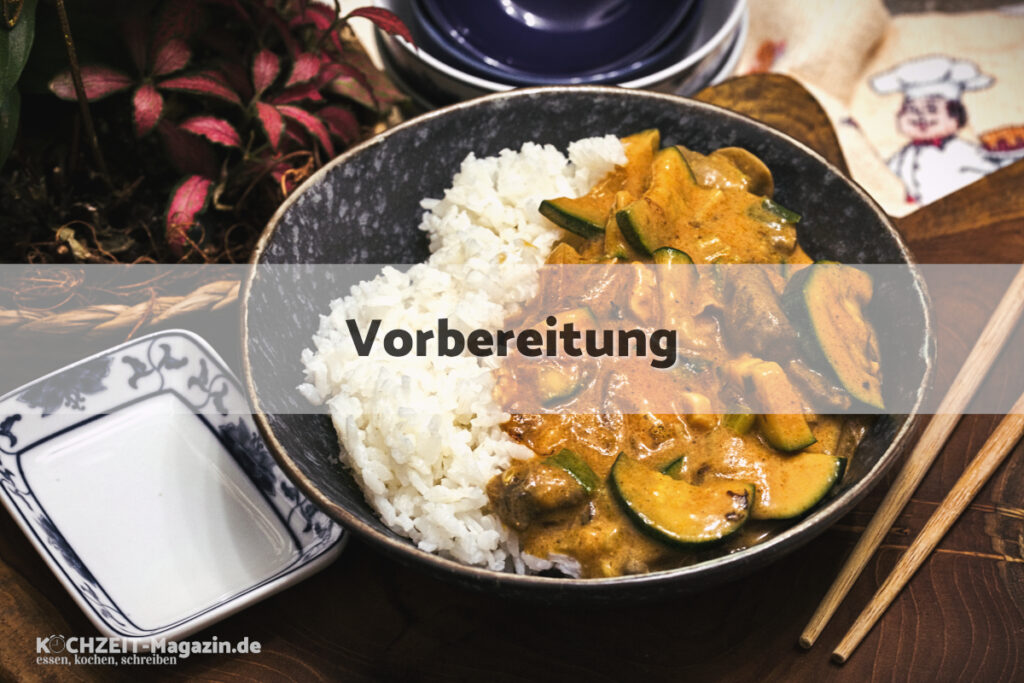 Kokoscurry mit Huhn Vorbereitung