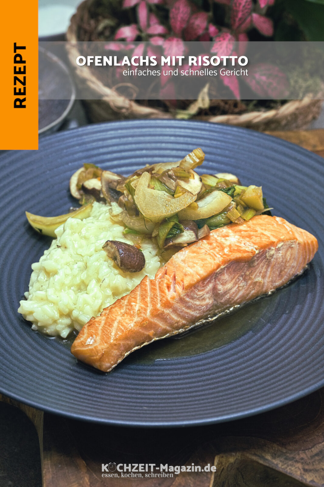 Ofenlachs mit Risotto