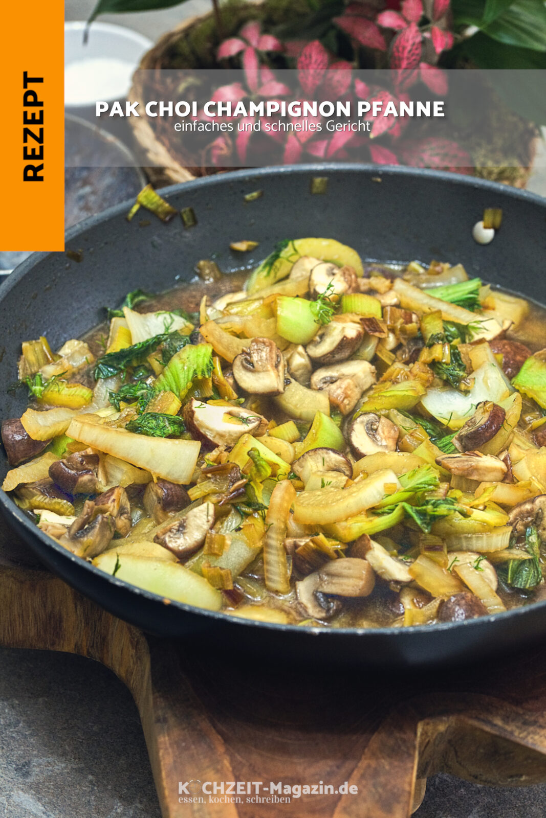 Pak Choi Champignon Pfanne