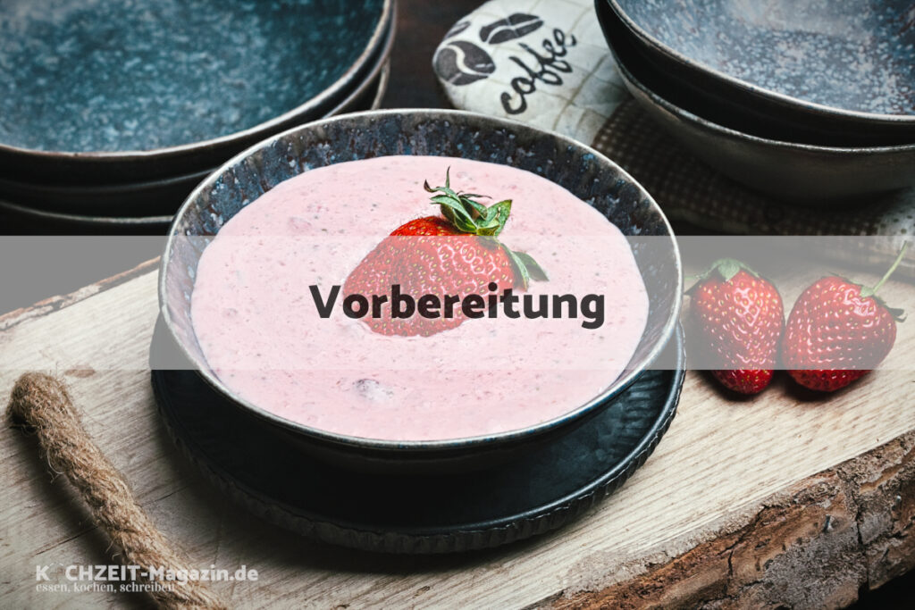 Erdbeeren mit Joghurt Vorbereitung