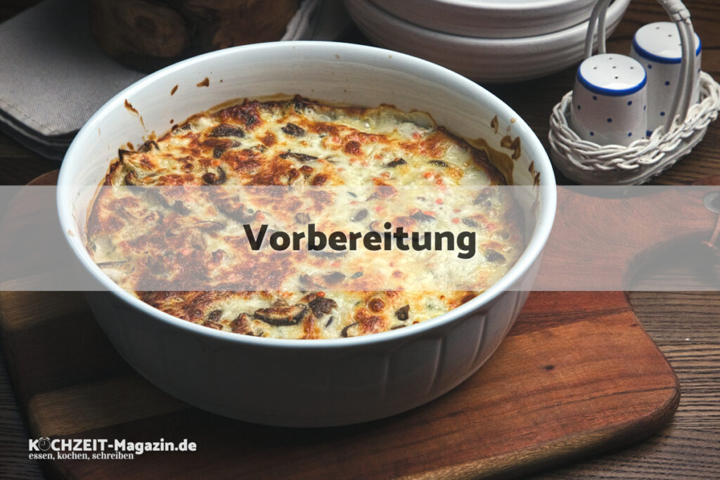 Kohlrabi Pilz Auflauf Vorbereitung
