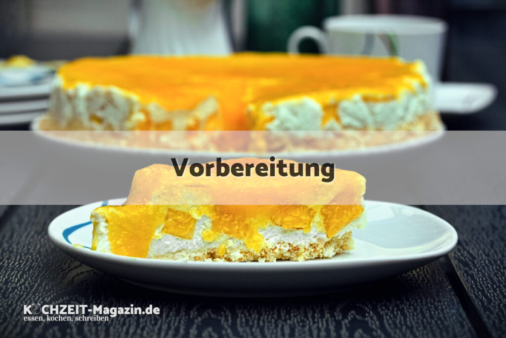 Mango Cheese Cake Vorbereitung