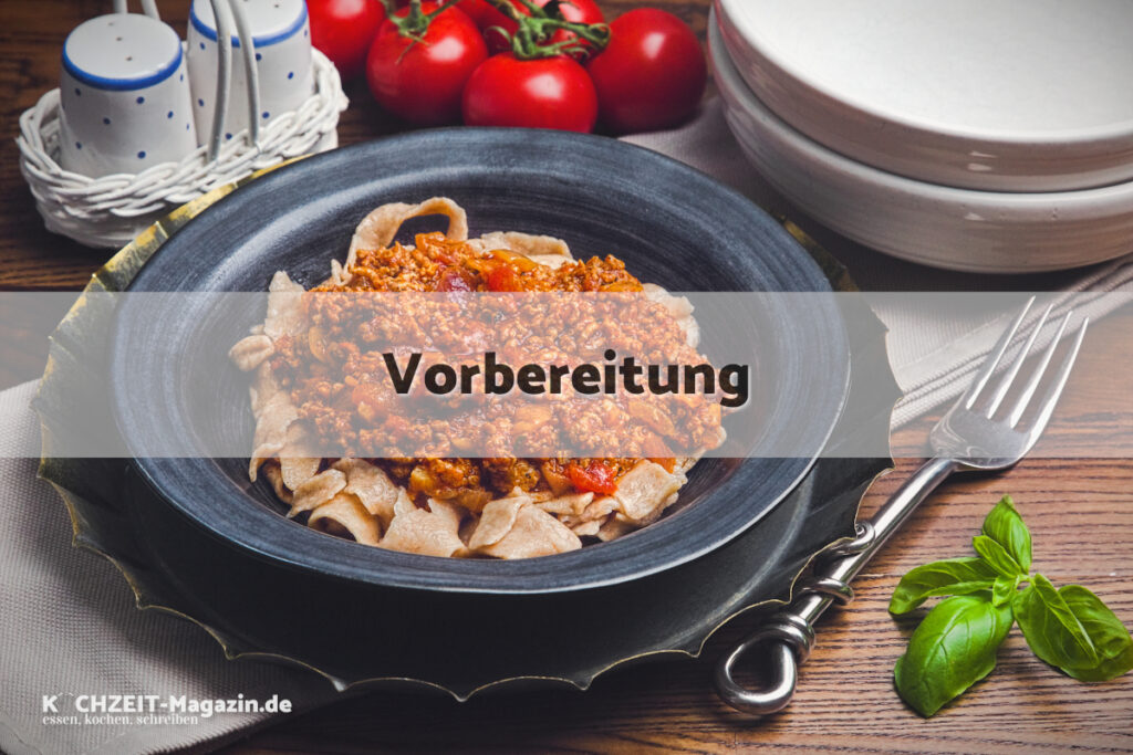 Pappardelle Ragout Vorbereitung