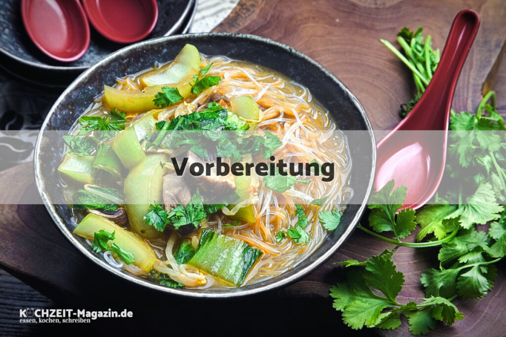 Asiatiasche Gemüsesuppe Vorbereitung