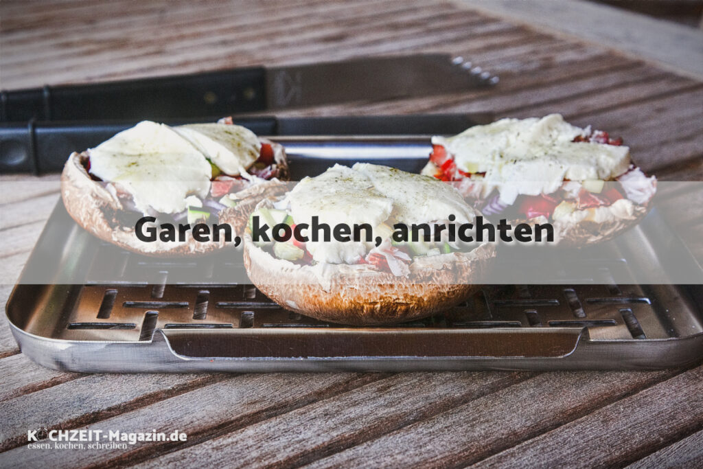 gefüllte Portobello vom Grill garen