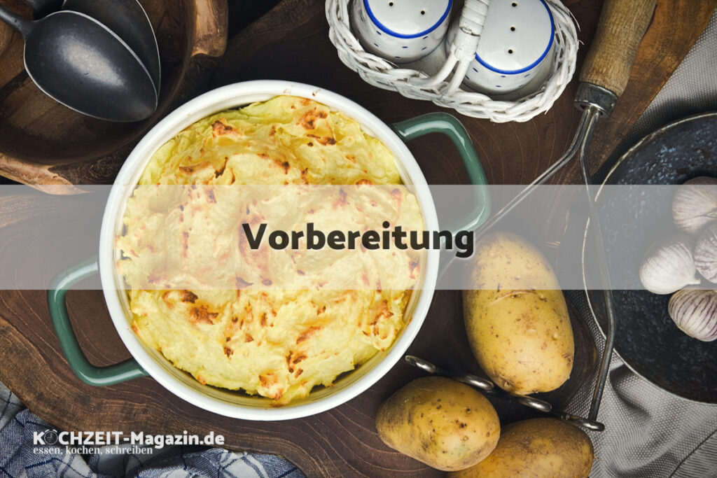 Shepherds Pie Vorbereitung
