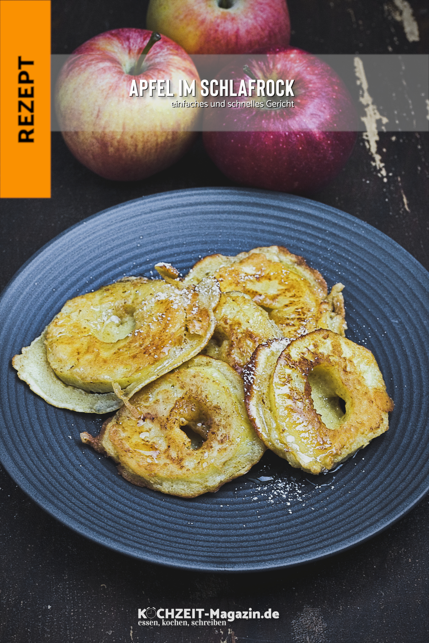 Apfel im Schlafrock Apfelringe, Apfelküchlein, Apfelspalten