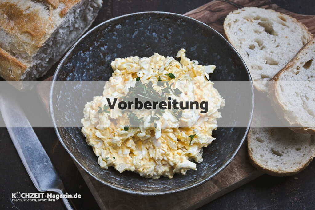 Eieraufstrich Vorbereitung