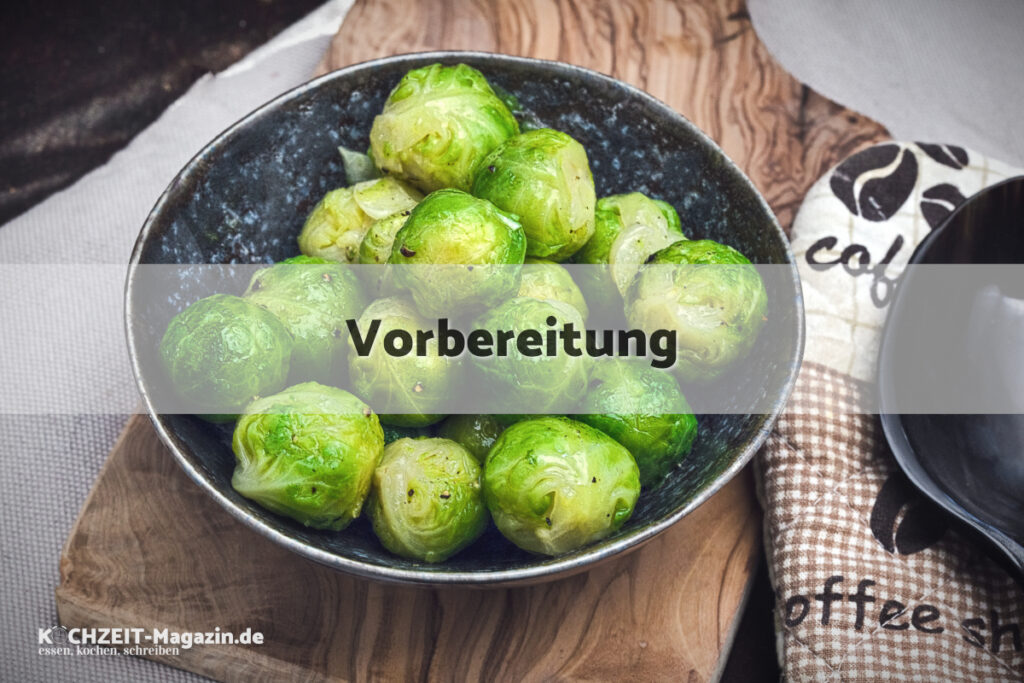 Rosenkohl mit Knoblauch Vorbereitung
