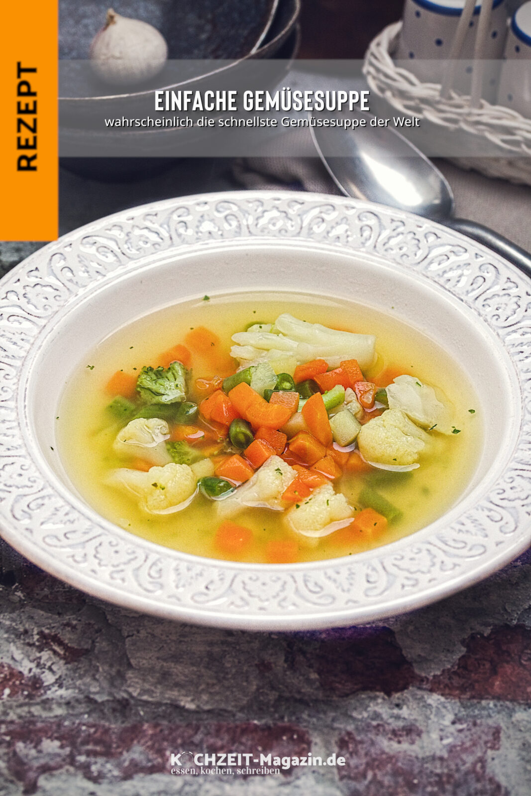 einfache Gemüsesuppe Einfache Gemüsesuppe