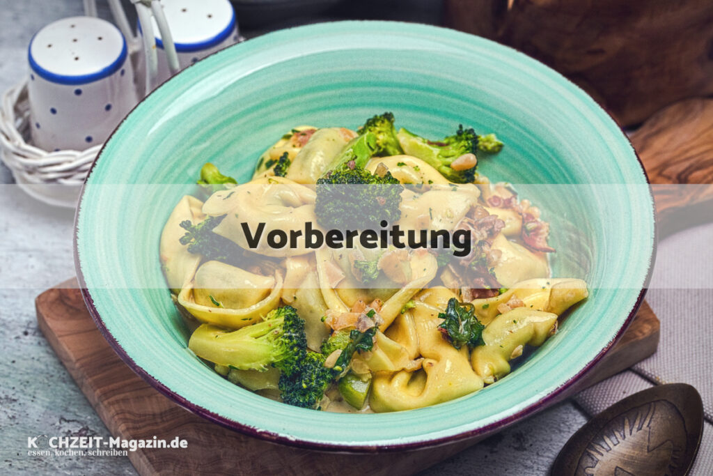 Tortellini Brokkoli Soße Vorbereitung