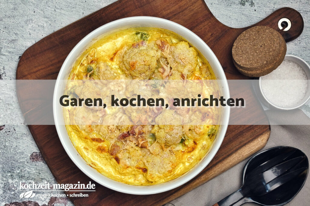 Blumenkohl Curry Auflauf garen
