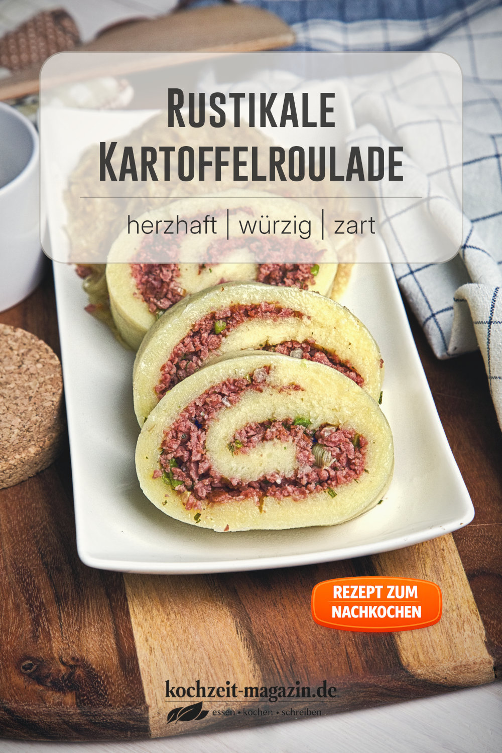 Kartoffelroulade mit würziger Wurstfüllung