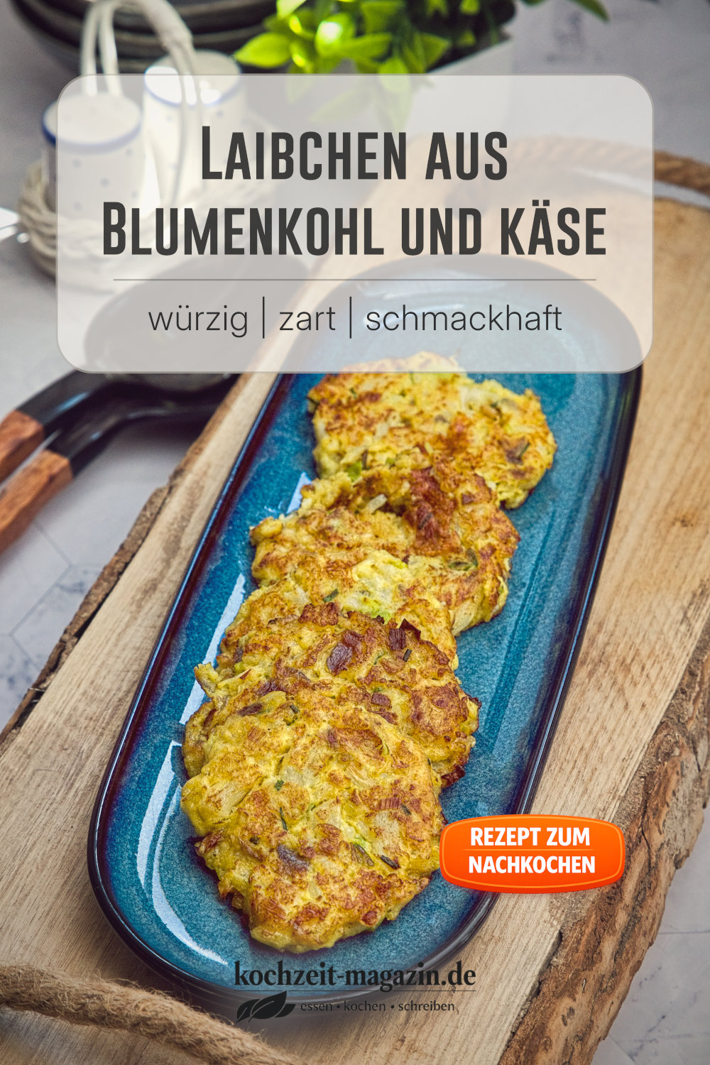 Blumenkohl Käse Laibchen