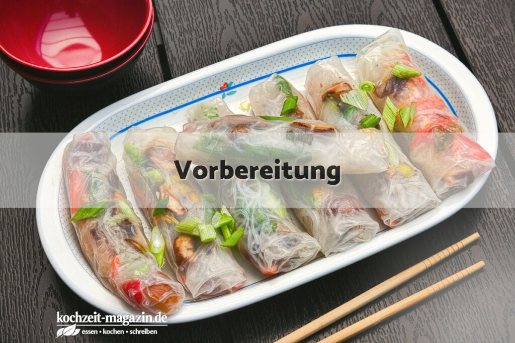 Sommerrollen Vorbereitung