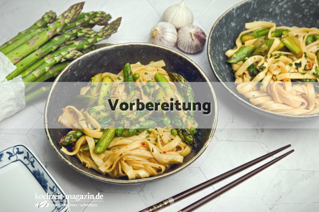 gebratene Nudeln mit Spargel Vorbereitung