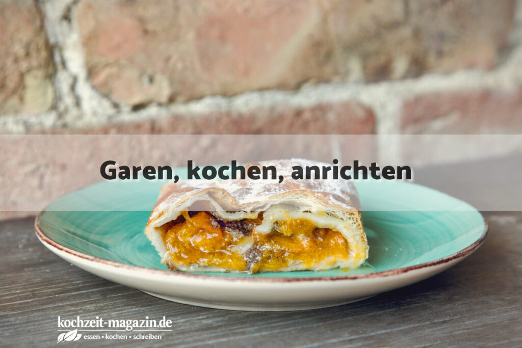 Marillen Strudel garen
