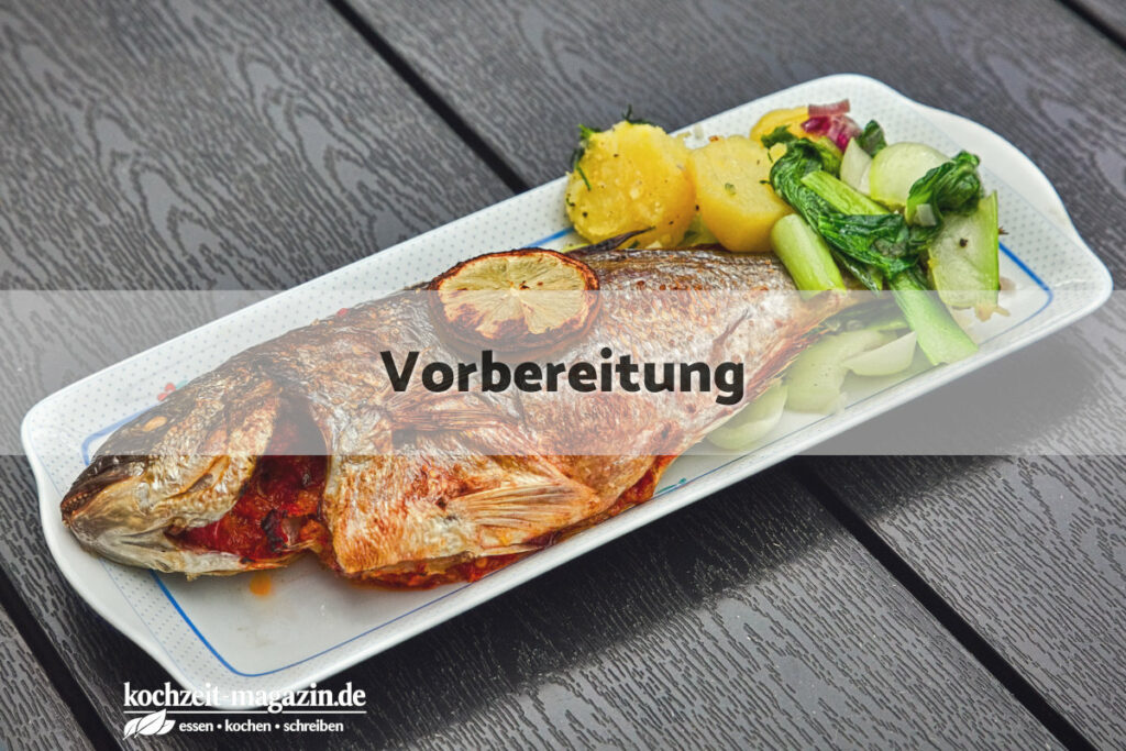 Balkan Dorade Vorbereitung
