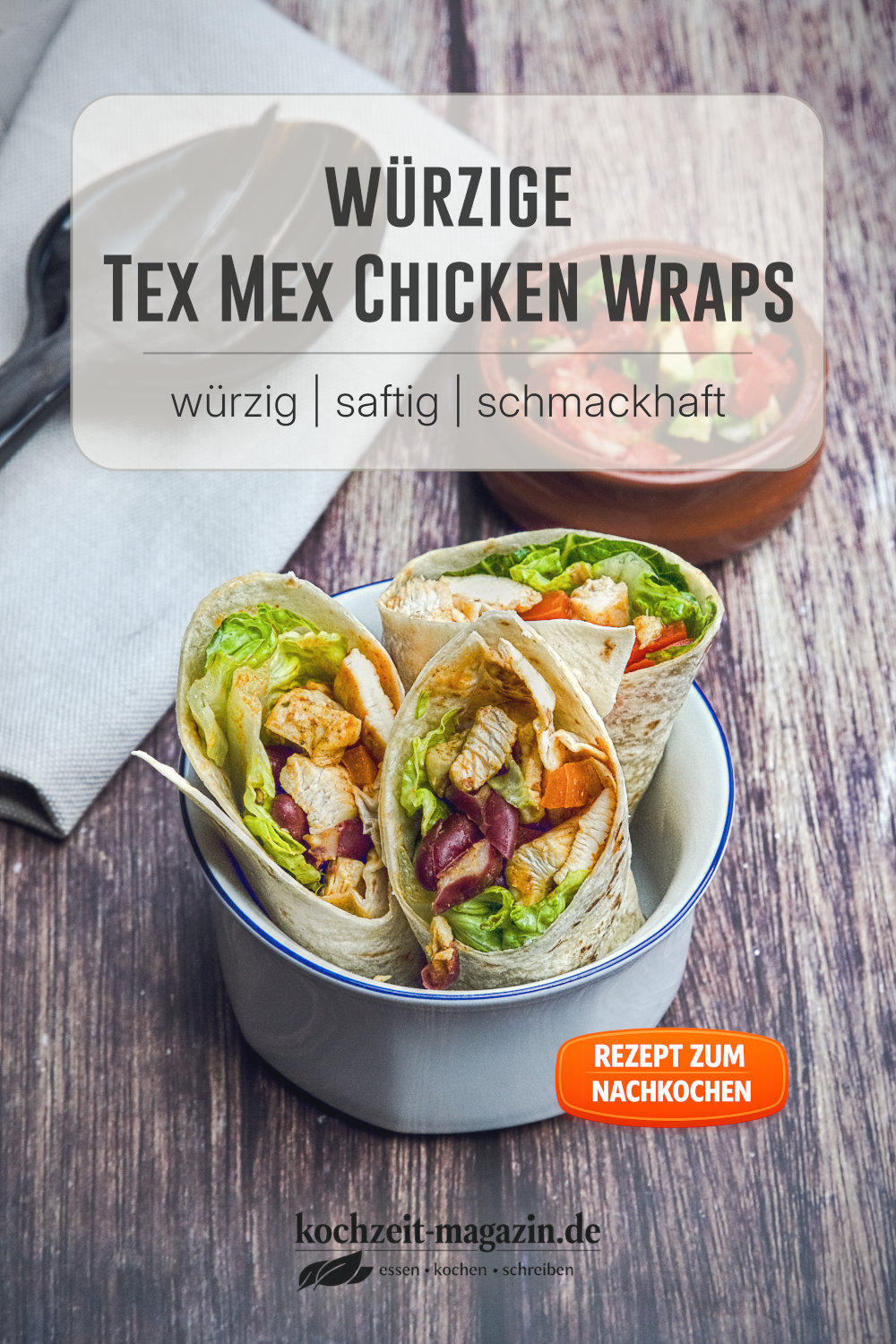 Tex Mex Chicken Wraps