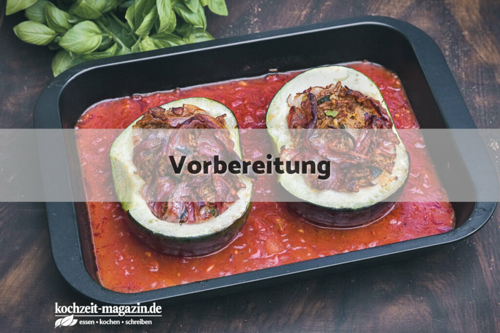 Gefüllter Zucchini mit Hack Vorbereitung