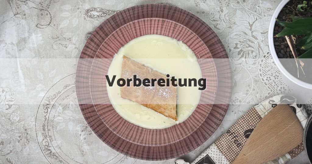 Fruchtstrudel Vanillepudding Vorbereitung