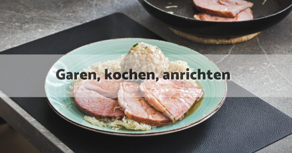 Kassler Kraut Knödel garen