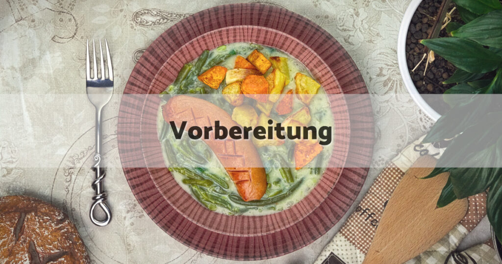 Knacker Rahmfisolen Vorbereitung