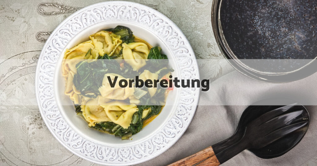Tortellini Mangold Vorbereitung